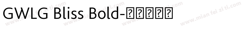 GWLG Bliss Bold字体转换